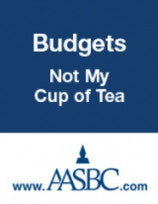 Budgets - Not My Cup of Tea!